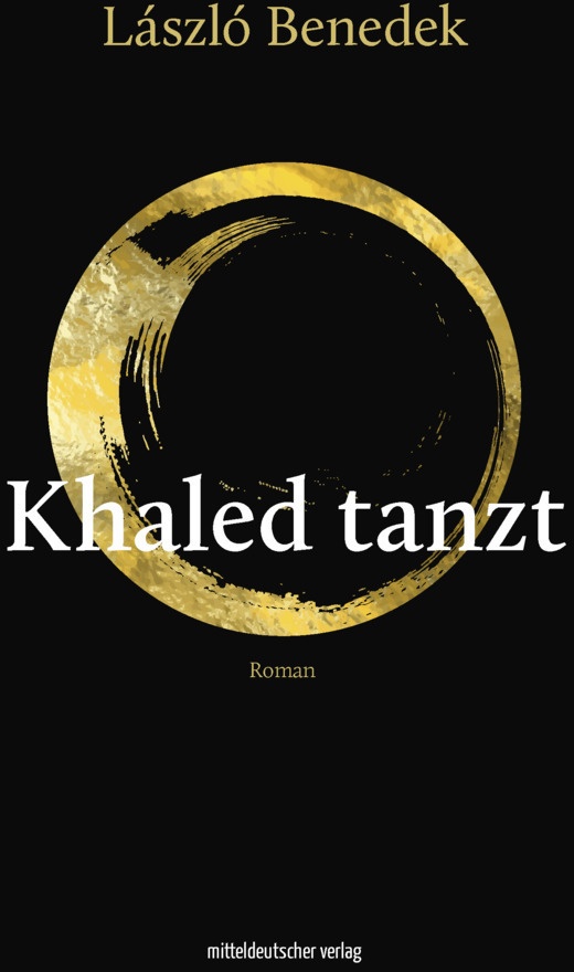 Khaled Tanzt - László Benedek  Kartoniert (TB)