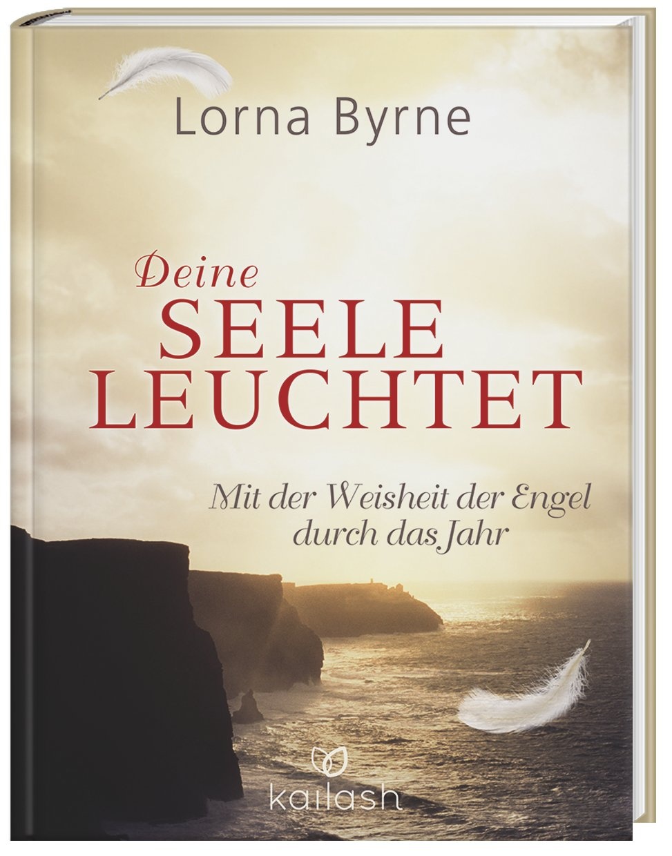 Deine Seele Leuchtet - Lorna Byrne  Gebunden