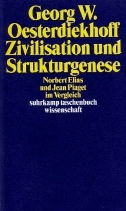 Zivilisation Und Strukturgenese - Georg W. Osterdiekhoff  Taschenbuch