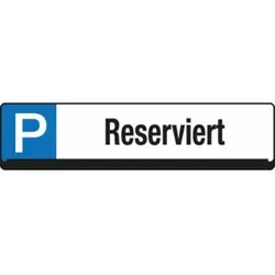 Eichner Parkplatz-Reservierungsschild Reserviert
