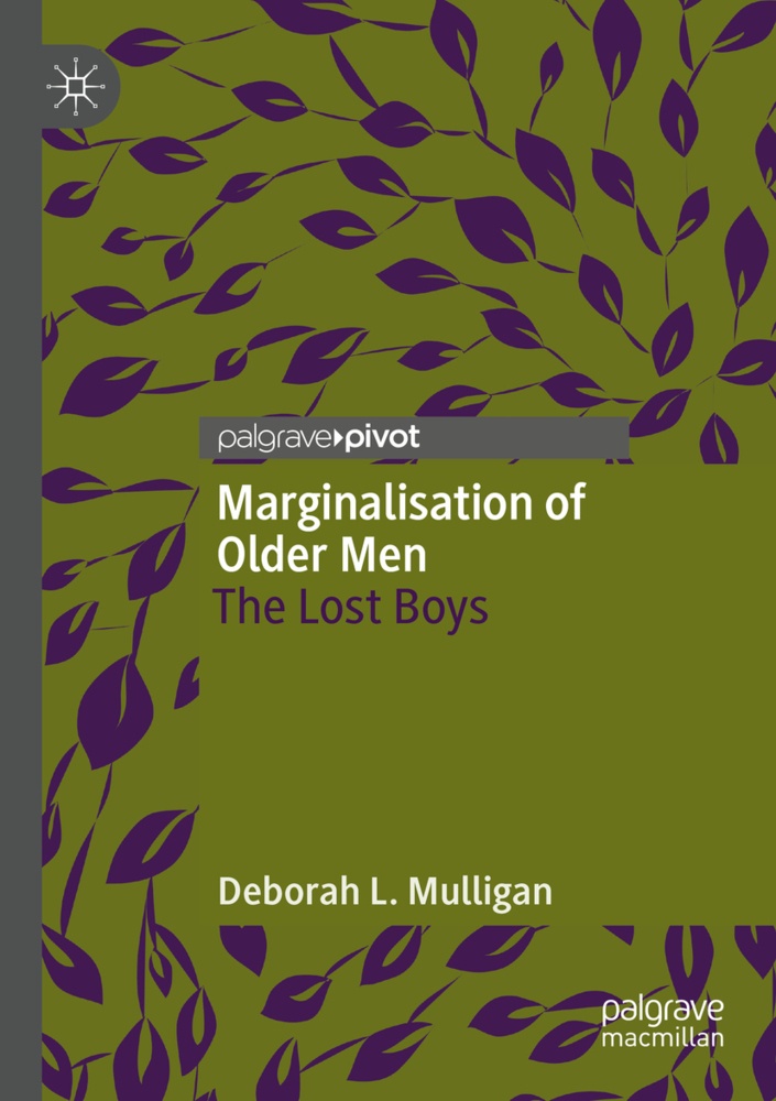 Marginalisation Of Older Men - Deborah L. Mulligan  Kartoniert (TB)