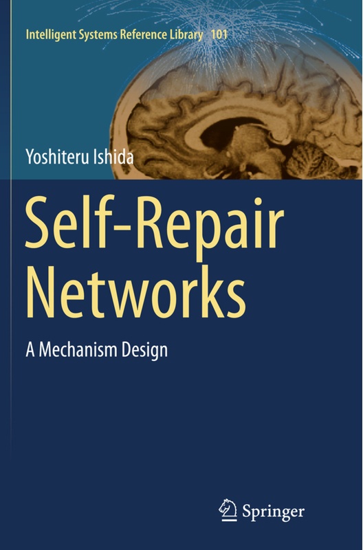 Self-Repair Networks - Yoshiteru Ishida  Kartoniert (TB)