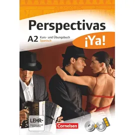 Cornelsen Verlag Perspectivas ¡Ya! - Spanisch für Erwachsene - Aktuelle Ausgabe - A2: Kurs- und Übungsbuch mit Vokabeltaschenbuch und Lösungsheft - Mit zwei CDs sowie ... DVD (Perspectivas ¡Ya!, Aktuelle Ausgabe, A2)