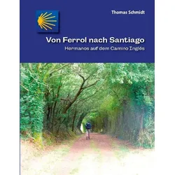 Von Ferrol nach Santiago