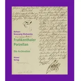 Hirmer Frankenthaler Porzellan. Bd.2: von Beaucamp-Markowsky