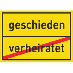 geschieden verheiratet Schild Ortsschild A1 Rückseite selbstklebend