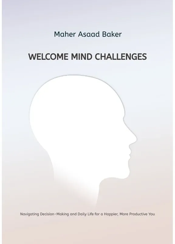 Welcome Mind Challenges - Maher Asaad Baker, Kartoniert (TB)