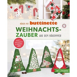 Buch "Nähen mit buttinette – Weihnachtszauber aus dem Nähzimmer"