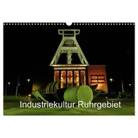 Calvendo Industriekultur Ruhrgebiet (Wandkalender 2025 DIN A3 quer) CALVENDO