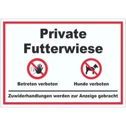 Private Futterwiese Betreten und Hunde verboten Aufkleber A3 (297x420mm)