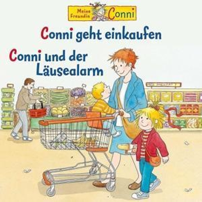 Meine Freundin Conni: Conni Geht Einkaufen / Conni Und Der Läusealarm (Folge 49) - Conni (Hörbuch)