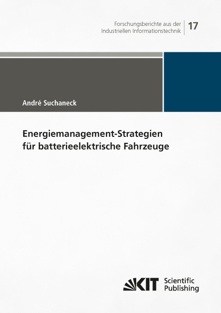 Energiemanagement-Strategien Für Batterieelektrische Fahrzeuge - André Suchaneck  Kartoniert (TB)