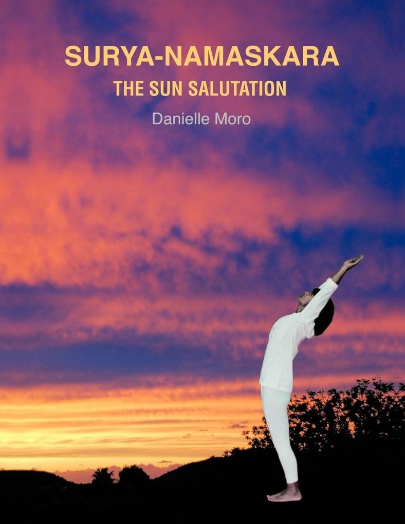 Surya-Namaskara: Buch von Danielle Moro