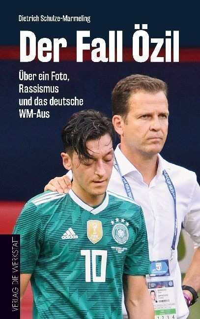 Der Fall Özil - Dietrich Schulze-Marmeling  Kartoniert (TB)
