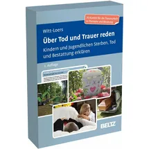 beltz verlagsgruppe Witt-Loers:Über Tod und Trauer reden, von StephanieWitt-Loers