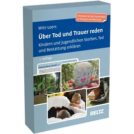 beltz verlagsgruppe Witt-Loers:Über Tod und Trauer reden, von StephanieWitt-Loers