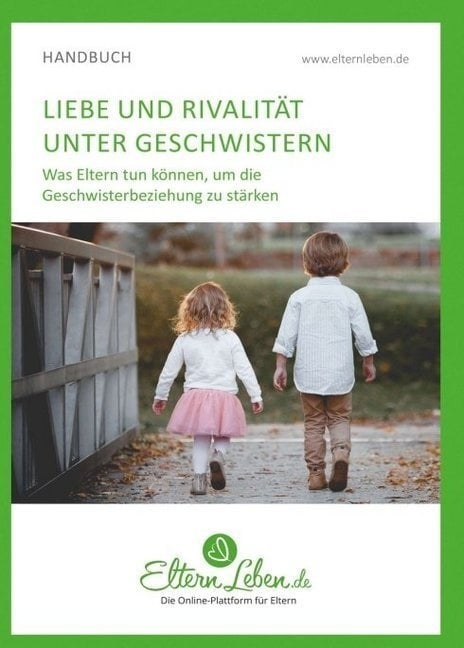 Liebe Und Rivalität Unter Geschwistern - ElternLeben.de  Kartoniert (TB)