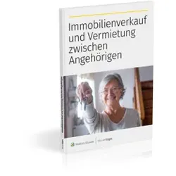 Immobilienverkauf und Vermietung zwischen Angehörigen