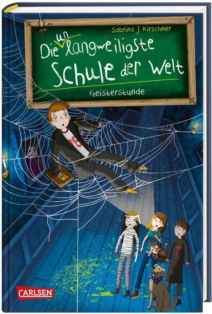 Geisterstunde / Die Unlangweiligste Schule Der Welt Bd.6 - Sabrina J. Kirschner  Gebunden