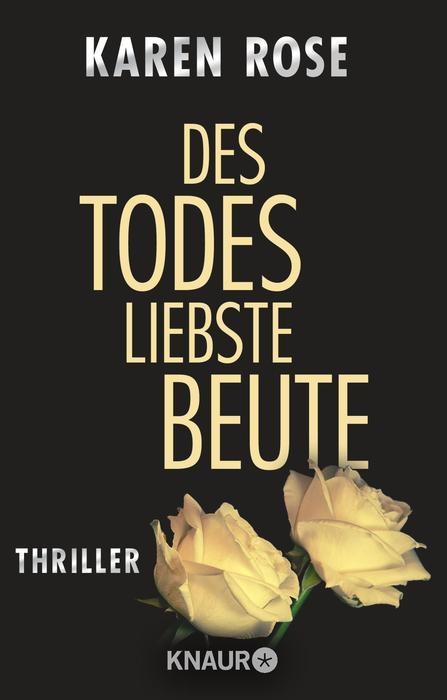 Des Todes Liebste Beute / Lady-Thriller Bd.3 - Karen Rose  Taschenbuch