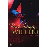 Epubli Brich meinen Willen!