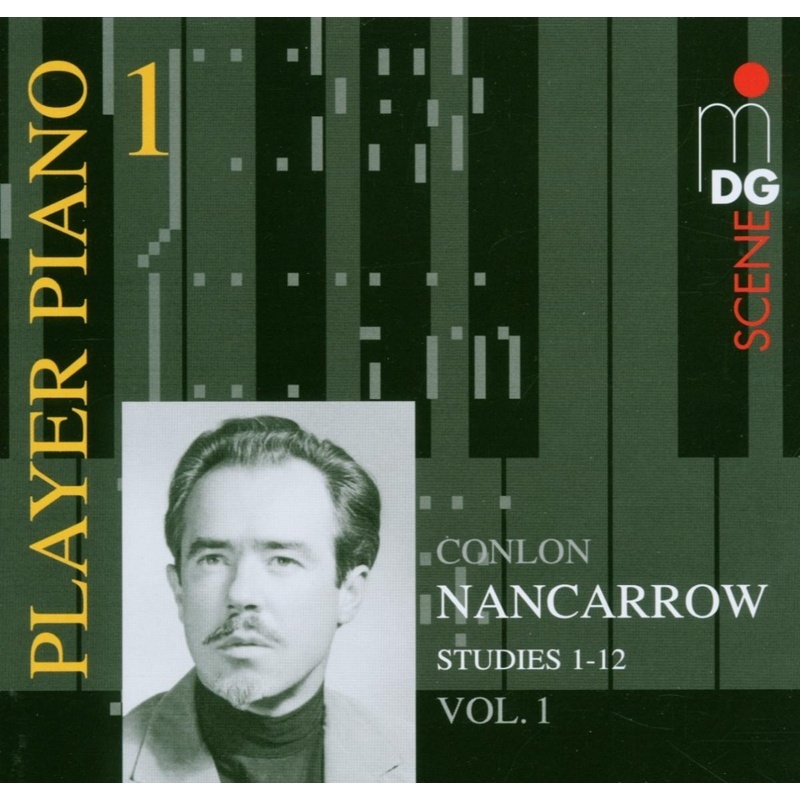 Player Piano Vol.1/Conlon Nancarrow Vol.1 - Bösendorfer-Ampico-Selbstspielflügel. (CD)