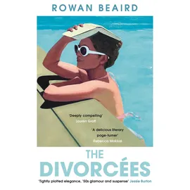 Manilla Press The Divorcees: The sun-soaked atmospheric summer page-turner everyone is talking about