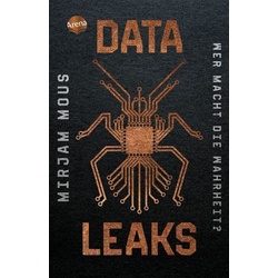 Data Leaks (1). Wer macht die Wahrheit?