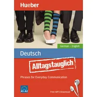 Hueber Alltagstauglich Deutsch: German – English / Buch mit