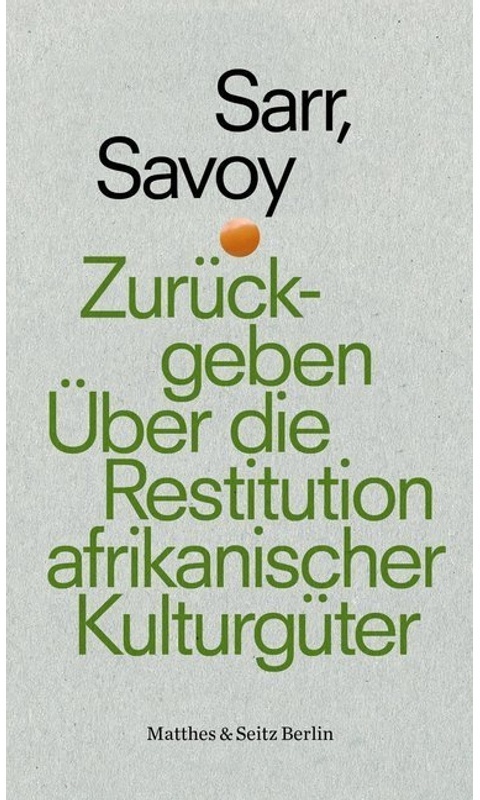 Zurückgeben - Felwine Sarr  Bénédicte Savoy  Kartoniert (TB)