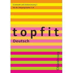 Topfit Deutsch Grammatik und Zeichensetzung 3