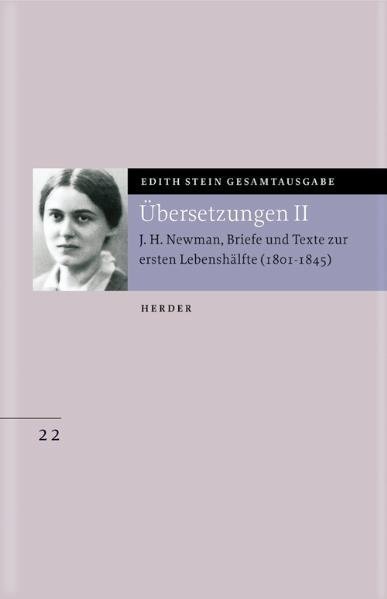 Übersetzung Von John Henry Newman  Briefe Und Texte Zur Ersten Lebenshälfte (1801-1846) - Edith Stein  Gebunden