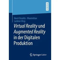 Virtual Reality und Augmented Reality in der Digitalen Produktion