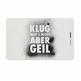 ppd Schneidebrett Klug wars nicht aus Kunststoff in Schwarz/Weiß