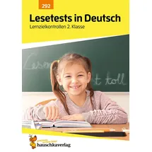 Hauschka Verlag Übungsheft mit Lesetests in Deutsch 2. Klasse: Echte Klassenarbeiten mit Punktevergabe und Lösungen - Lesen lernen und üben (Lernzielkontrollen, Band 292)