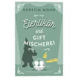 Eierlikör und Giftmischerei