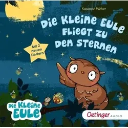 Die kleine Eule fliegt zu den Sternen, 1 Audio-CD