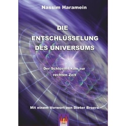 Die Entschlüsselung Des Universums - Nassim Haramein  Kartoniert (TB)