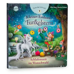 Kleines Einhorn Funkelstern. Puste das Licht aus! Schlafenszeit im Wunschwald