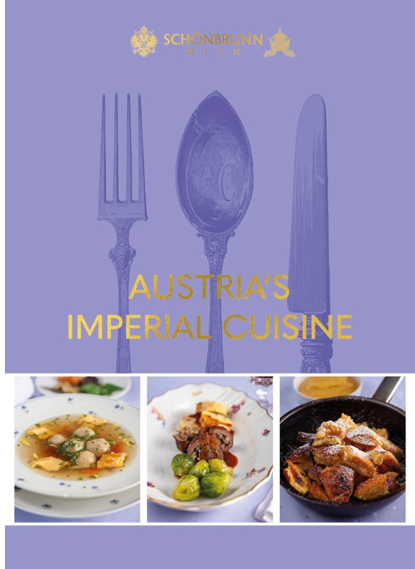 Austria's Imperial Cuisine  Gebunden