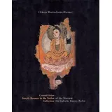 Dietrich Reimer Central Asian Temple Banners in the Turfan Collection of the Museum für Indische Kunst, Berlin: In the Collection of the Museum für Indische Kunst, ... indischen Archäologie, Kunst und Philologie)