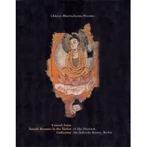 Dietrich Reimer Central Asian Temple Banners in the Turfan Collection of the Museum für Indische Kunst, Berlin: In the Collection of the Museum für Indische Kunst, ... indischen Archäologie, Kunst und Philologie)