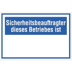 Schild Sicherheitsbeauftragter dieses Betriebes ist, Kunststoff, 300x200 mm