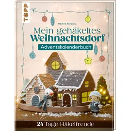 Frechverlag Mein gehäkeltes Weihnachtsdorf - Adventskalenderbuch