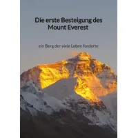 Jaltas books Die erste Besteigung des Mount Everest -