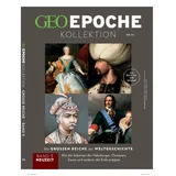Gruner + Jahr Geo-Mairs GEO Epoche KOLLEKTION 24/2021 Die großen Reiche der Weltgeschichte Teil 3 Neuzeit