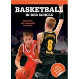 Philippka Basketball in der Schule: Spielerisch und spielgemäß vermitteln