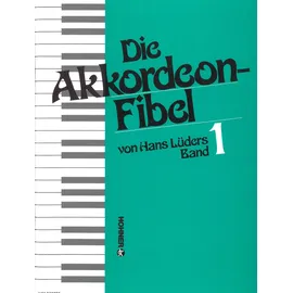 - nicht zugewiesen - Die Akkordeon-Fibel. Band 1