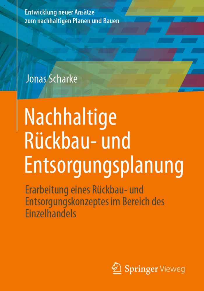 Nachhaltige Rückbau- Und Entsorgungsplanung - Jonas Scharke  Kartoniert (TB)