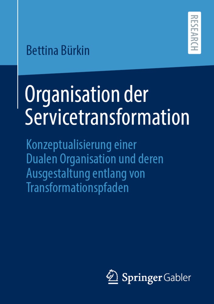 Organisation Der Servicetransformation - Bettina Bürkin  Kartoniert (TB)